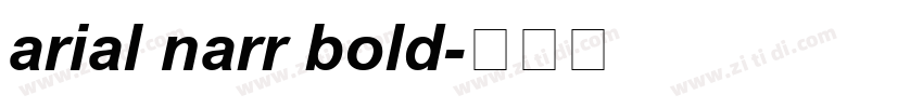 arial narr bold字体转换